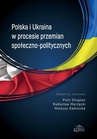 ebook Polska i Ukraina w procesie przemian społeczno-politycznych - 