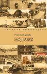 ebook Mój Paryż - Franciszek Ziejka