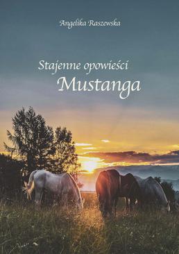 ebook Stajenne opowieści Mustanga