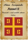 ebook Manuel II. Przeciwnik i wasal tureckich sułtanów - Adam Szczepański
