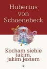 ebook Kocham siebie takim, jakim jestem - Hubertus Schoenebeck