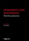 ebook Feministyczne konteksty. Multidyscyplinarnie - Opracowanie zbiorowe