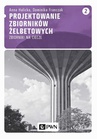 ebook Projektowanie zbiorników żelbetowych, t. 2. Zbiorniki na ciecze - Anna Halicka,Dominika Franczak