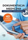ebook Dokumentacja medyczna w pytaniach i odpowiedziach - praca zbiorowa