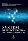 ebook SYSTEM BEZPIECZEŃSTWA W CYBERPRZESTRZENI RP - Katarzyna Chałubińska-Jentkiewicz,Waldemar Kitler,Katarzyna Badźmirowska-Masłowska