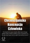 ebook Chrześcijańska koncepcja człowieka - Halina Orłowska-Szpitalny
