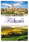 ebook Atlas turystyczny Toskanii - Ewa Krzątała-Jaworska