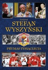 ebook Kardynał Stefan Wyszyński. Prymas Tysiąclecia - Izabela Sieranc