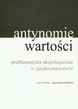 ebook Antynomie wartości – problematyka aksjologiczna w językoznawstwie