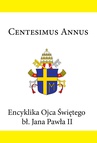 ebook Encyklika Ojca Świętego bł. Jana Pawła II CENTESIMUS ANNUS - Jan Paweł II