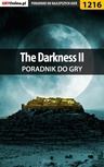 ebook The Darkness II - poradnik do gry - Jacek "Stranger" Hałas
