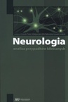 ebook Neurologia - analiza przypadków klinicznych - Urszula Fiszer,Małgorzata Michałowska,Leszek Królicki
