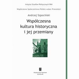 ebook Współczesna kultura historyczna i jej przemiany