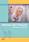ebook Metoda NDT Bobath. Poradnik dla rodziców - Maria Borkowska,Zofia Szwiling