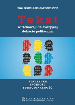 ebook Tekst w radiowej i telewizyjnej debacie politycznej