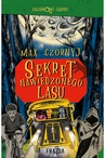 ebook Sekret Nawiedzonego Lasu - Max Czornyj