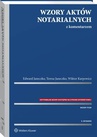 ebook Wzory aktów notarialnych z komentarzem - Edward Janeczko,Wiktor Karpowicz,Teresa Janeczko