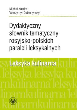 ebook Dydaktyczny słownik tematyczny rosyjsko-polskich paraleli leksykalnych
