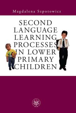 ebook Second Language Learning Processes in Lower Primary Children. Vocabulary Acquisition