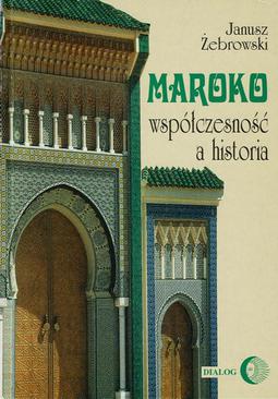 ebook Maroko - współczesność a historia