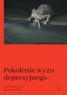 ebook Pokolenie wyżu depresyjnego. Biografia - Michał Tabaczyński
