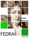ebook Fedra - Jean Racine