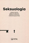 ebook Seksuologia - Zbigniew Lew-Starowicz,Michał Lew-Starowicz,Violetta Skrzypulec-Plinta
