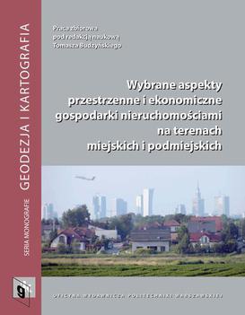 ebook Wybrane aspekty przestrzenne i ekonomiczne gospodarki nieruchomościami na terenach miejskich i podmiejskich