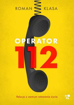 ebook Operator 112. Relacja z centrum ratowania życia