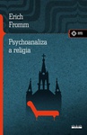 ebook Psychoanaliza a religia - Erich Fromm