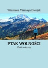 ebook Ptak wolności - Wiesława Dwojak