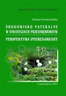 ebook Środowisko naturalne w strategiach przedsiębiorstw. Perspektywa interesariuszy - Oksana Seroka-Stolka
