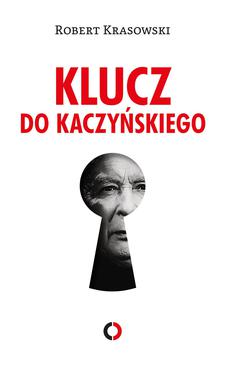 ebook Klucz do Kaczyńskiego