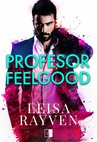 ebook Profesor Feelgood - Leisa Rayven