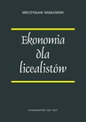 ebook Ekonomia dla licealistów - Mieczysław Nasiłowski