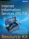 ebook Microsoft Internet Information Services (IIS) 7.0 Resource Kit - Mike Volodarsky, Olga Londer, Brett Hill, Bernard Team