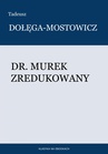 ebook Dr. Murek zredukowany - Tadeusz Dołęga Mostowicz