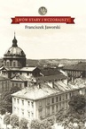 ebook Lwów stary i wczorajszy - Franciszek Jaworski