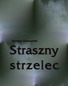 ebook Straszny Strzelec - Seweryn Goszczyński