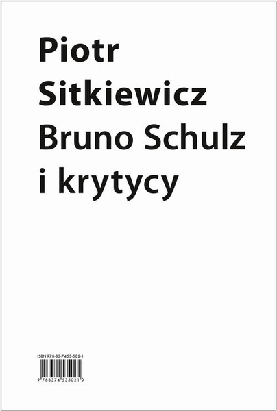 Okładka:Bruno Schulz i krytycy. Recepcja twórczości Brunona Schulza w latach 1921–1939 