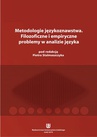 ebook Metodologie językoznawstwa. Filozoficzne i empiryczne problemy w analizie języka - 