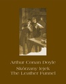 ebook Skórzany lejek. The Leather Funnel - Arthur Conan Doyle