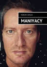 ebook MANIYACY - Marcin Cieślik