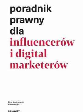 ebook Poradnik prawny dla influencerów i digital marketerów