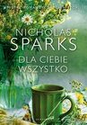 ebook Dla Ciebie wszystko - Nicholas Sparks