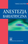 ebook Anestezja bariatryczna - Tomasz Gaszyński