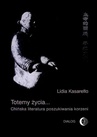 ebook Totemy życia... Chińska literatura poszukiwania korzeni - Lidia Kasarełło