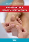 ebook Profilaktyka stopy cukrzycowej praktyczne rady - Waldemar Karnafel