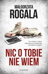 ebook Nic o tobie nie wiem - Małgorzata Rogala