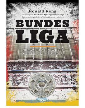 ebook Bundesliga . Niezwykła opowieść o niemieckim futbolu